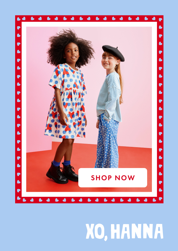 XO, HANNA! Shop now.