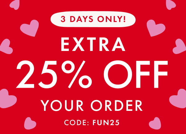 3 Days Only! Extra 25% off your order code: FUN25. 