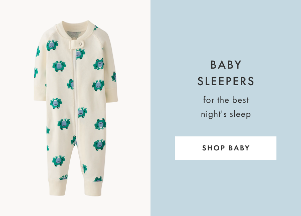 Baby Sleepers for the best night's sleep. Shop Baby.