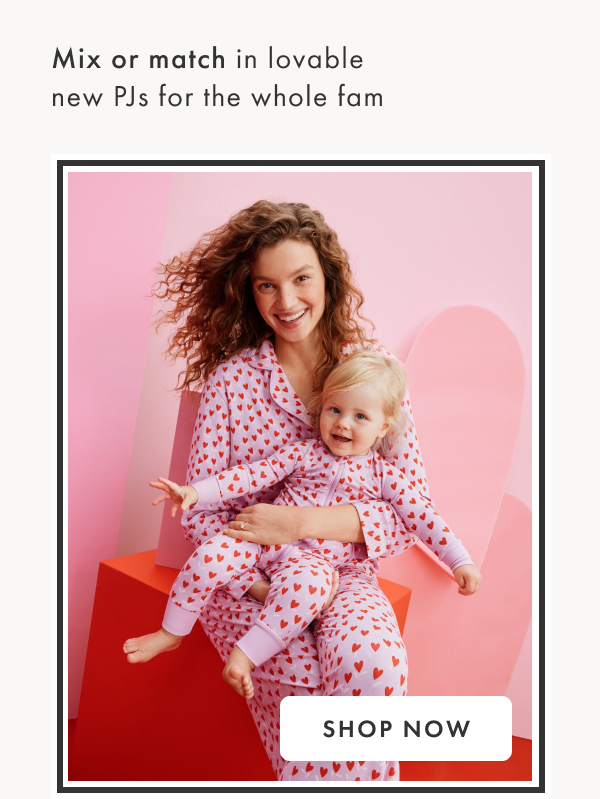 Mix or match in lovable new PJs for the whole fam. Shop now