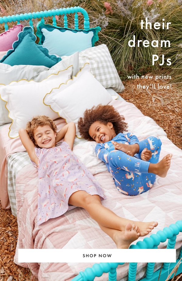 Their deam PJs with new prints they'll love! Shop now.