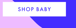 SHOP BABY