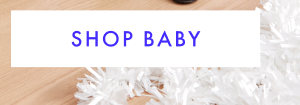 SHOP BABY