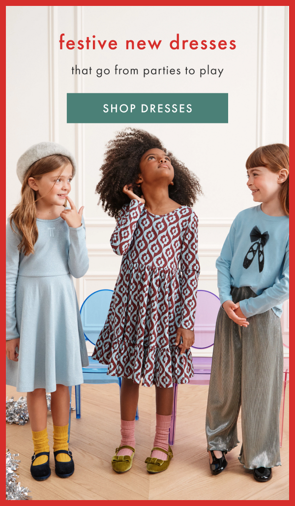 festive new dresses that go from parties to play | SHOP DRESSES festive new dresses that go from parties to play | SHOP DRESSES