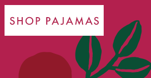 SHOP PAJAMAS
