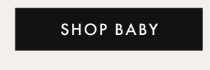 SHOP BABY