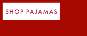SHOP PAJAMAS