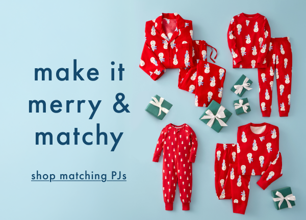 make it merry & matchy | shop matching PJs make it merry & matchy | shop matching PJs