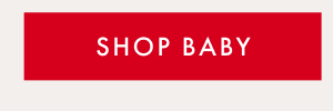 SHOP BABY