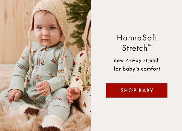 HannaSoft Stretch™ new 4-way stretch for baby's comfort | SHOP BABY