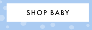 SHOP BABY