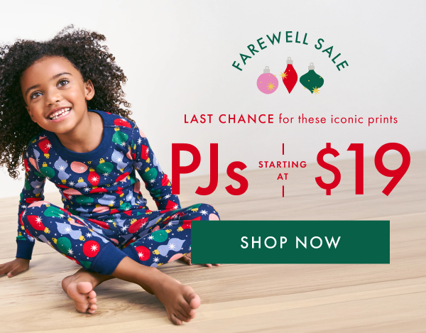 FAREWELL SALE | LAST CHANCE for these iconis prints | PJs starting at $19 | SHOP NOW