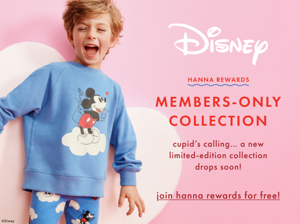 Disney. Hanna Rewards Members-Only Collection. Cupid's calling...a new limited-edition collection drops soon! Join hanna rewards for free!