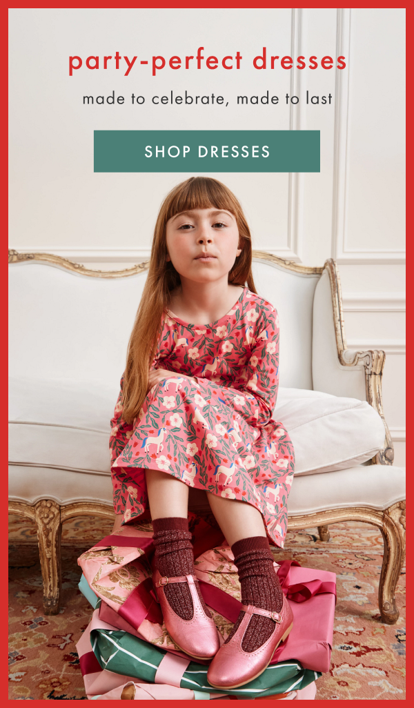 Party-perfect dresses made to celebrate, made to last. Shop dresses.