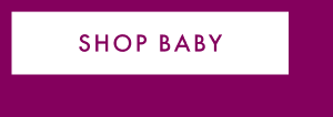 SHOP BABY