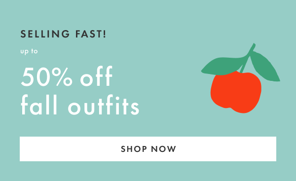 SELLING FAST! | up to 50% off fall outfits | SHOP NOW