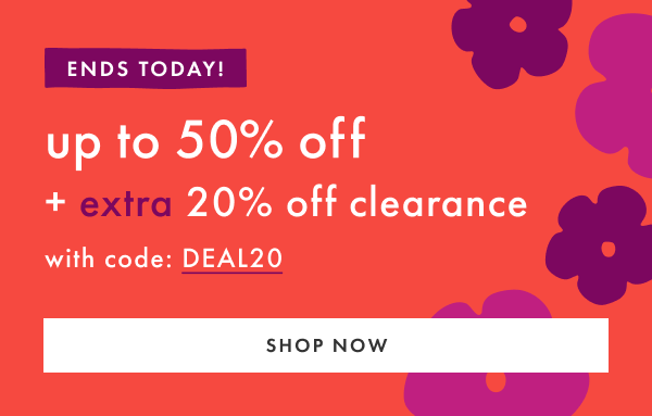 ENDS TODAY | the BIG fall sale | extra 20% off clearance with code: DEAL20