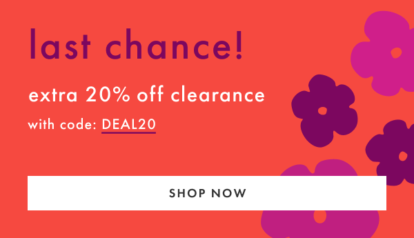 LAST CHANCE! the BIG fall sale | extra 20% off clearance with code: DEAL20 | SHOP NOW