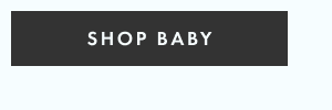 SHOP BABY