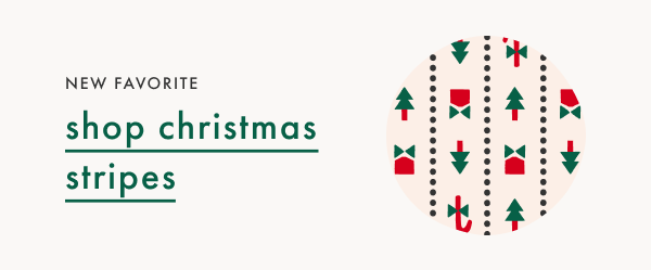 NEW FAVORITE | shop christmas stripes