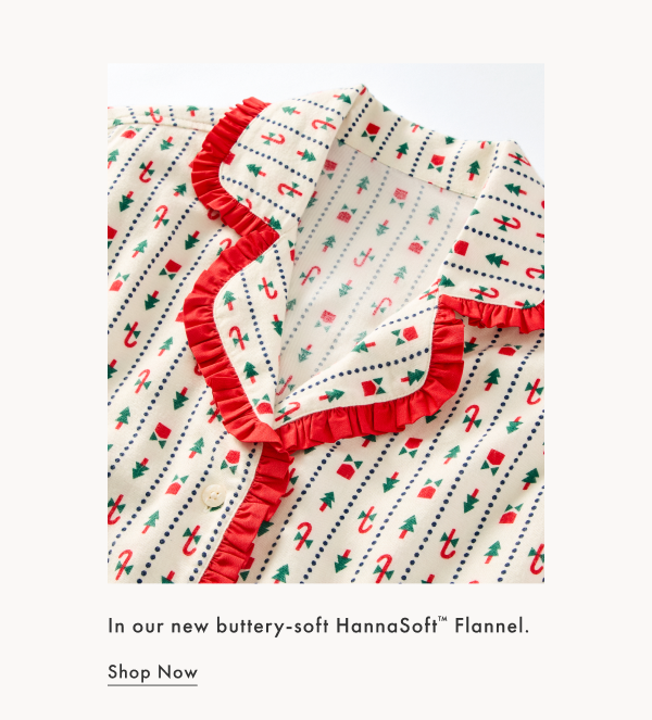 In our new buttery-soft HannaSoft™ Flannel | Shop Now