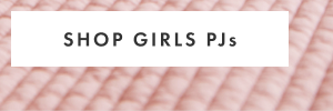 SHOP GIRLS PJs