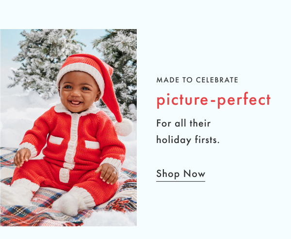For all their holiday firsts | Shop Now