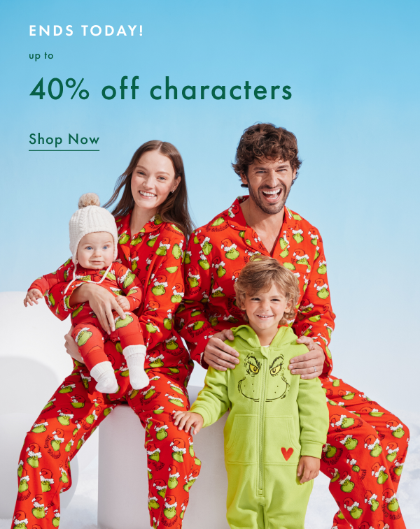 ENDS TODAY | up to 40% off characters | SHOP NOW