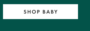 SHOP BABY