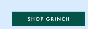SHOP GRINCH