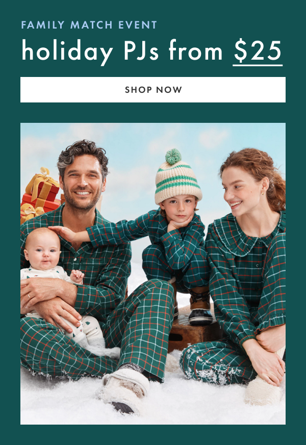 FAMILY MATCH EVENT | holiday PJs from $25 | SHOP NOW
