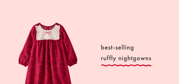 best-selling ruffly nightgowns