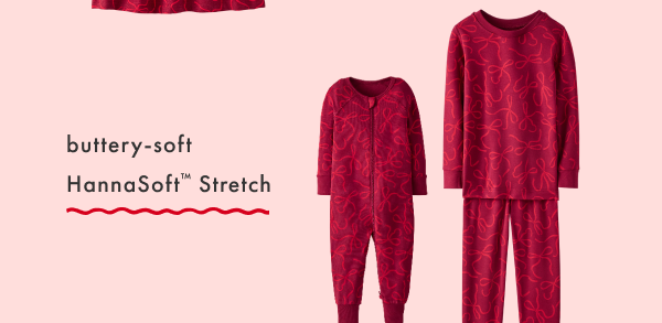 buttery-soft HannaSoft™ Stretch