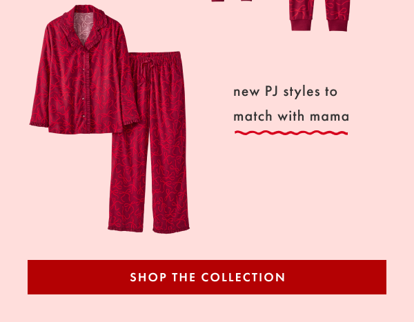 new PJ styles to match with mama | SHOP THE COLLECTION