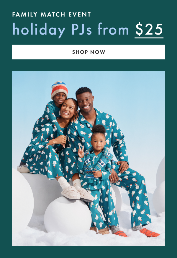 FAMILY MATCH EVENT | holiday PJs from $25 | SHOP NOW