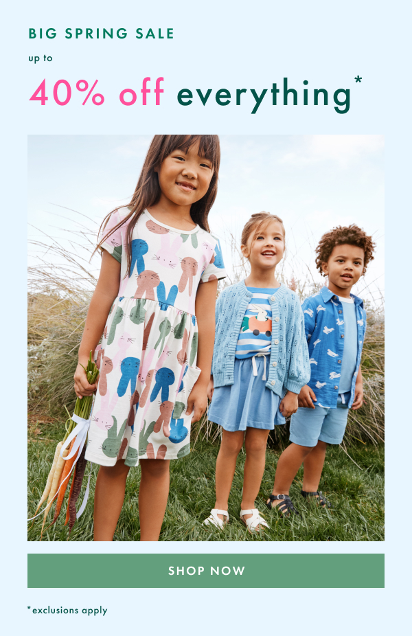 Big Spring Sale! Up to 40% off everything (exclusions apply). Shop now.