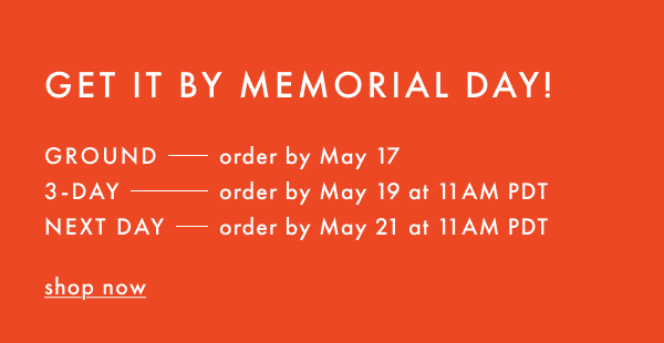 Get it by Memorial Day! | Shop now Get it by Memorial Day! | Shop now