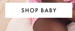 SHOP BABY