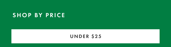 Shop by pirce | Under $25