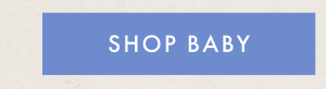 SHOP BABY