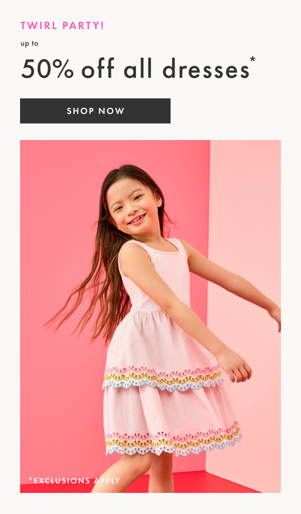 Twirl Party! Up to 50% off all dresses* | Shop Now