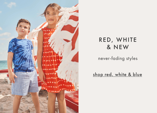 RED, WHITE & NEW — never-fading styles | shop red, white & blue