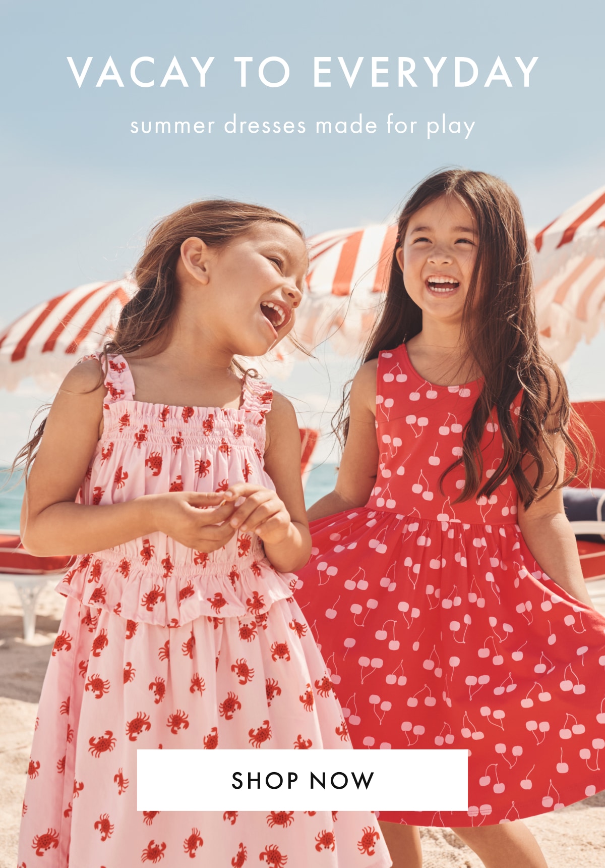 VACAY TO EVERYDAY — summer dresses made for play | SHOP NOW
