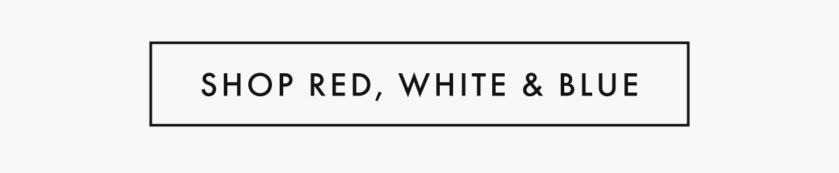 SHOP RED, WHITE & BLUE