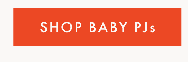SHOP BABY PJs