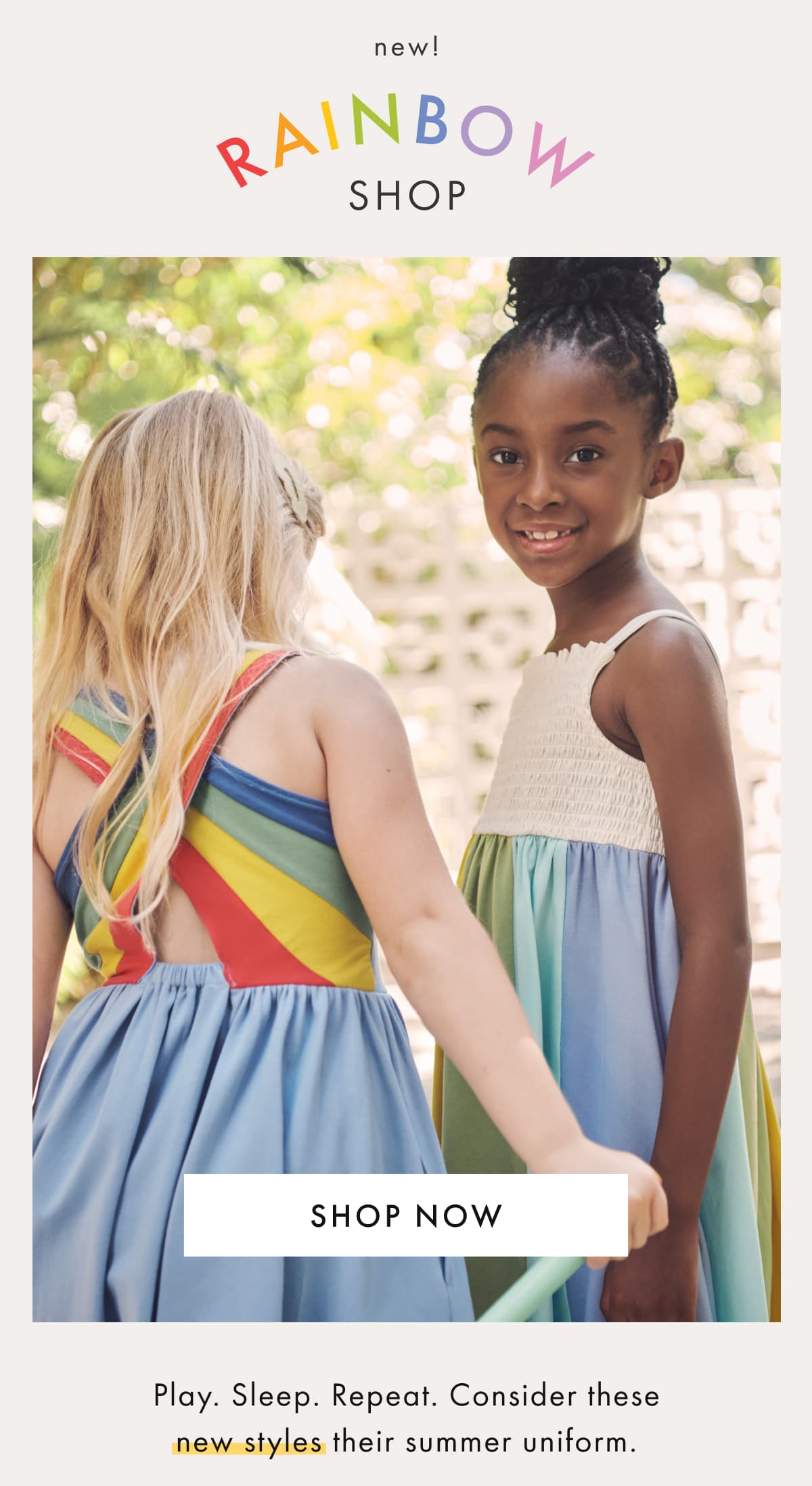 new! RAINBOW SHOP | shop now