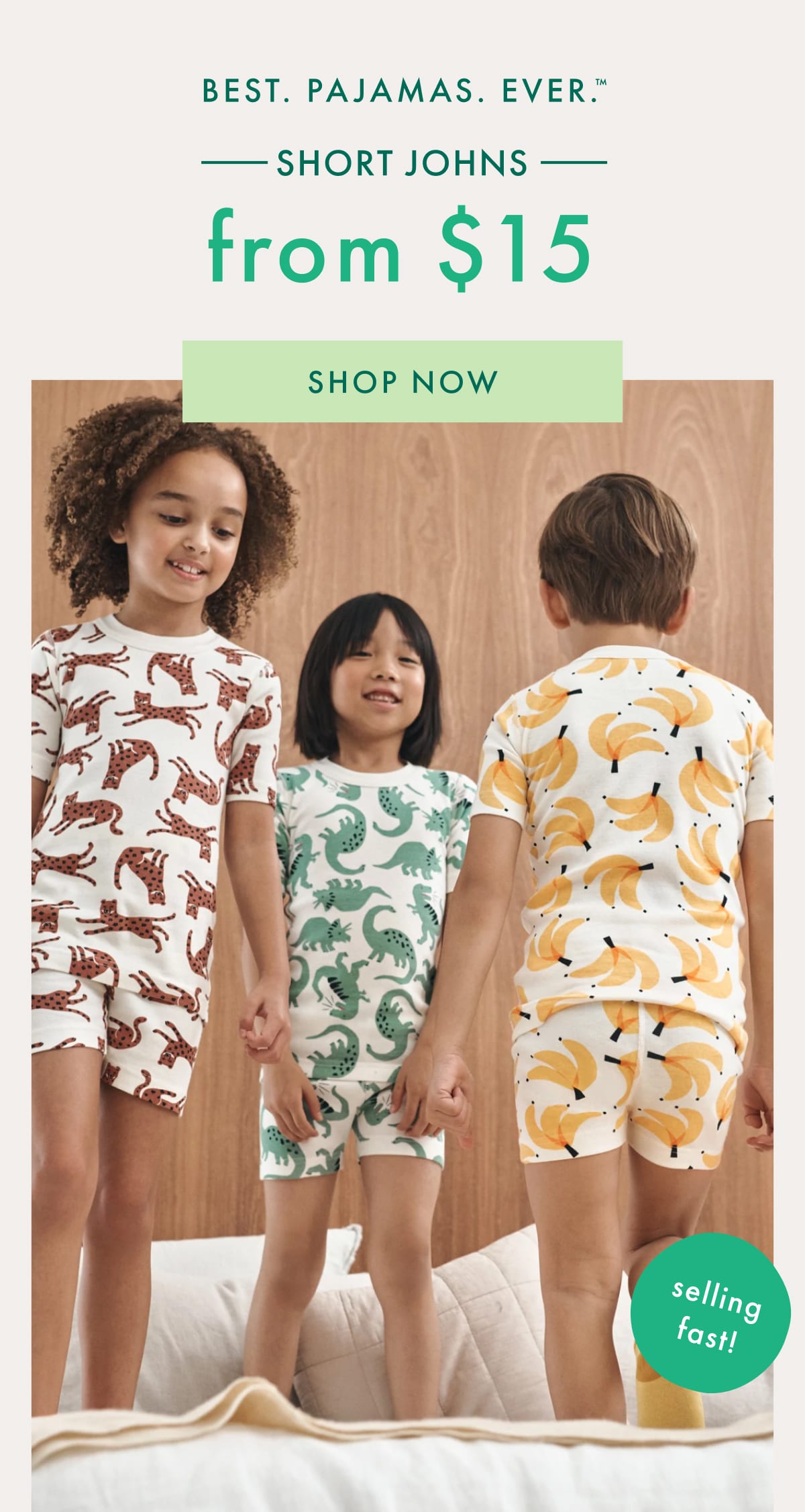best. pajamas. ever. — SHORT JOHNS — from $15 | SHOP NOW