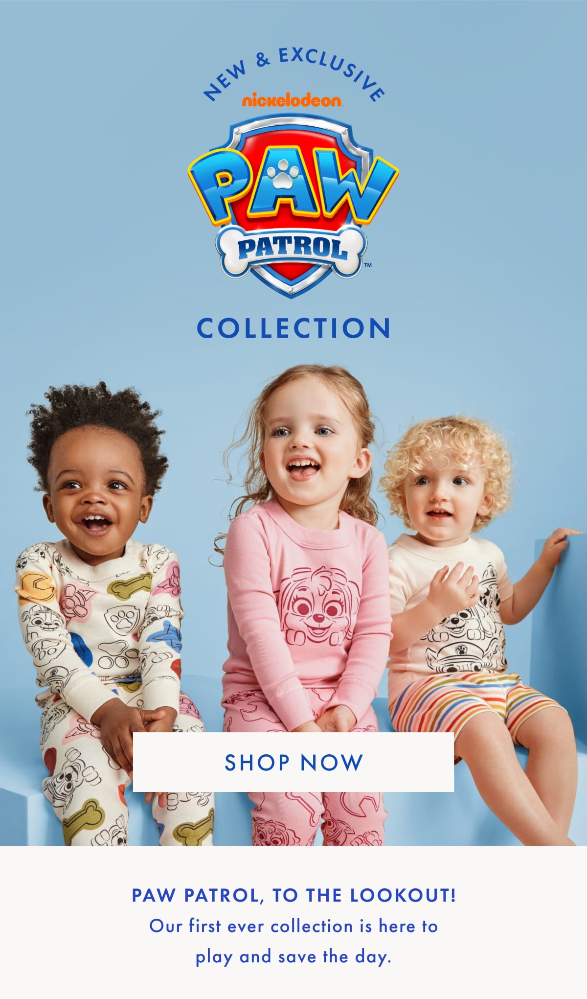 PAW PATROL, TO THE LOOKOUT! — Our first ever collection | SHOP NOW