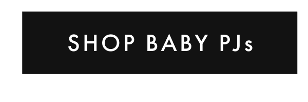 SHOP BABY PJs