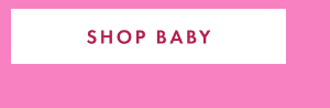 SHOP BABY